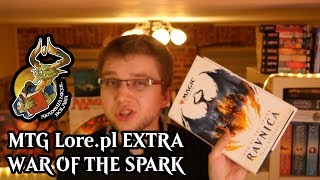 MTGLore.pl EXTRA - Historia War of the Spark i recenzja książki!