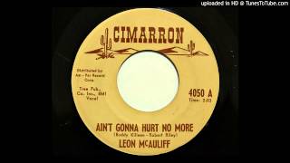 Leon McAuliff - Ain't Gonna Hurt No More (Cimarron 4050) [1961 rockabilly]