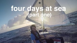 4 days at sea (part one) - Sailing Tarka Ep. 15