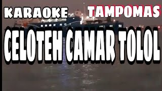 Download lagu TAMPOMAS  KARAOKE  CELOTEH CAMAR TOLOL  BY.IWAN FALS mp3 Download lagu TAMPOMAS  KARAOKE  CELOTEH CAMAR TOLOL  BY.IWAN FALS mp3