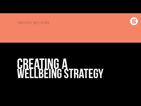 Creating a Wellbeing Strategy