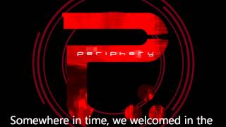 Periphery - Somewhere In Time (Muramasa/Ragnarok/Masamune) w/ lyrics