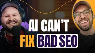 AI Can Scale On-page SEO but Human Insights & Fundamentals Still Create Value (w/ Andrew Askins)