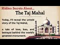 History Of Taj Mahal Learn English Through Story Level 3 Graded Reader Listening Practice