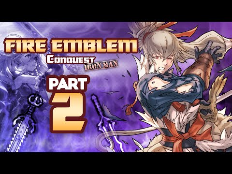 Part 2: Fire Emblem Fates, Conquest Lunatic, Ironman Stream - "Ultimate Never Punish"