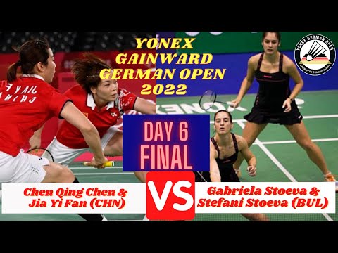 YONEX GAINWARD German Open 2022 | Chen/Jia (CHN) VS Stoeva/Stoeva (BUL) | Finals