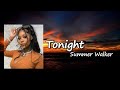 Summer Walker Tonight Lyrics
