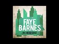 The Chicago Gouge, Faye Barnes