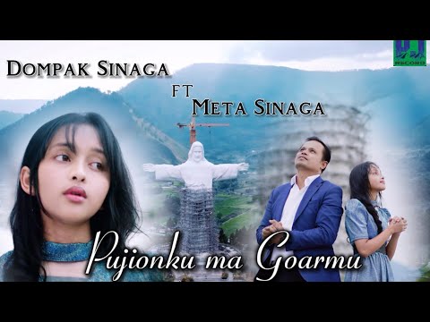 DOMPAK SINAGA FEAT META SINAGA - PUJIONKU MA GOARMU (OFFICIAL VIDEO)