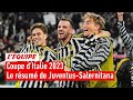 Coupe d'Italie 2024 - La Juventus torpille la Salernitana 6-1 avec un des buts de l'année !