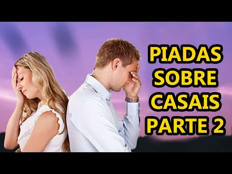 PIADAS SOBRE CASAIS PARTE 2 - HUMORISTA THIAGO DIAS