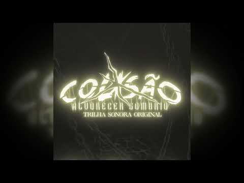 Colisão: Alvorecer Sombrio, Vol. 1 (Trilha Sonora Original)