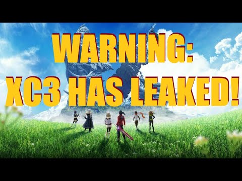 Xenoblade Chronicles 3 HAS BEEN LEAKED! Here's What Happened! (NO SPOILERS)
