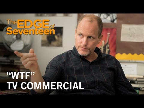 The Edge of Seventeen (TV Spot 'WTF')