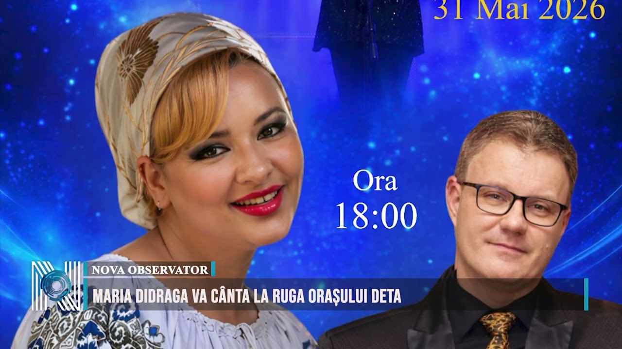 Maria Didraga va cânta la ruga orașului Deta