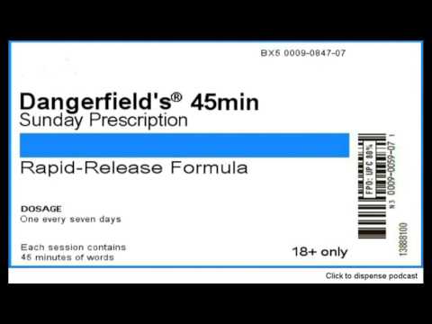 DOSE 26 - Dangerfield's Sunday Prescription Comedy Podcast