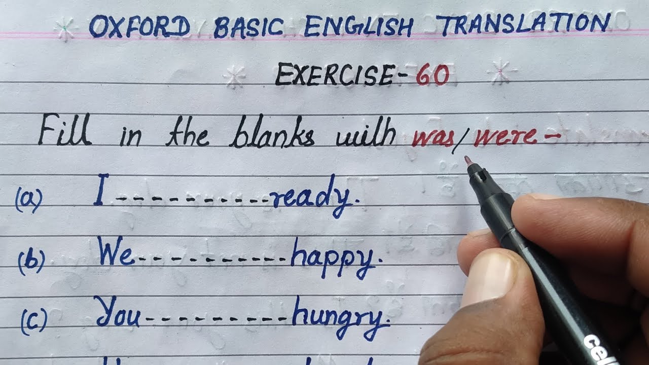 Watch video Oxford basic English translation exercise 60. fill in the blanks with was/were. Solved Exercise 60 Now Oxford basic English translation exercise 60. fill in the blanks with was/were. Solved Exercise 60