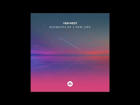 Tiesto Pres. VER WEST - Elements Of A New Life (Extended Mix)
