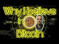 Why I Believe in Bitc0in - Truth, Freedom and Family