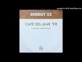 Energy 52 - Café Del Mar (Hybrid's Time Traveller Remix)