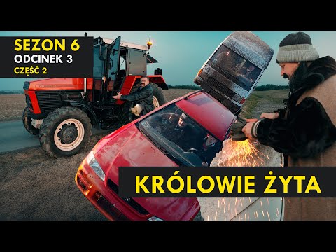KRÓLOWIE ŻYTA Sezon 6 odc. 3 I  CZĘŚĆ DRUGA I Pożar u Mechanika , Wielkopolski blokuje drogę .