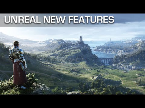 Unreal Engine 5’s Biggest New Features