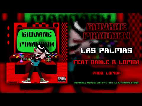 Mandrk P - Las Palmas feat. Danle, Lomba (prod. Lomba)