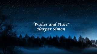 "Wishes and Stars" - Harper Simon