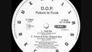 D.O.P. Take Me (Original Mix) 1991