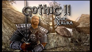 Gothic II: Night of the Raven #34 - Angar is the best ⭐