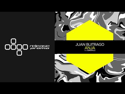 PREMIERE: Juan Buitrago - Anja [Juicebox Music]