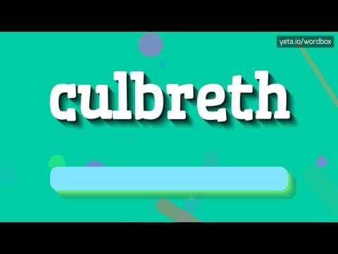 CULBRETH - HOW TO PRONOUNCE IT!?