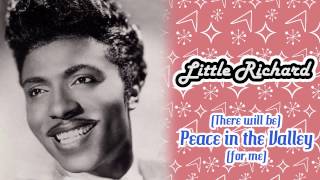 Little Richard - (There Will Be) Peace In The Valley (For Me)