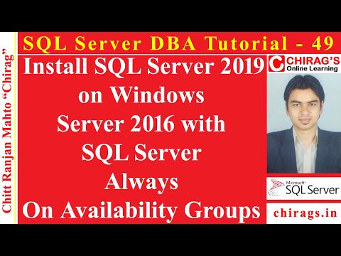 SQL Server DBA Tutorial 49 - Install SQL Ser 2019 on Win Ser2016 with Always On Availability Groups