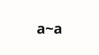 How to pronounce a~a | あ～あ (Ah in Japanese)