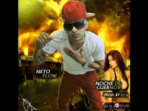 Neto Flow -Noche de Cuerno