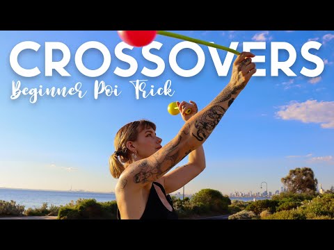 Beginner Poi Tutorial | Crossovers