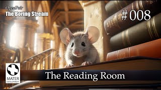 The Boring Stream 008 - The Reading Room (Study With Me)
