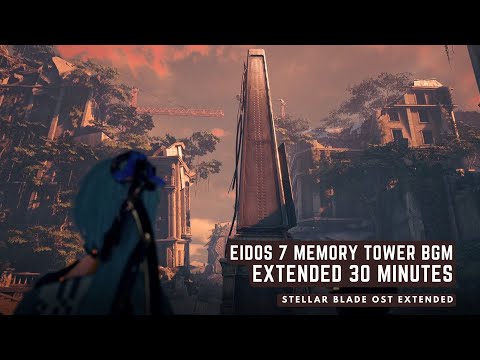 Eidos 7 Memory Tower BGM - Stellar Blade OST Extended 30 min [4K HQ]