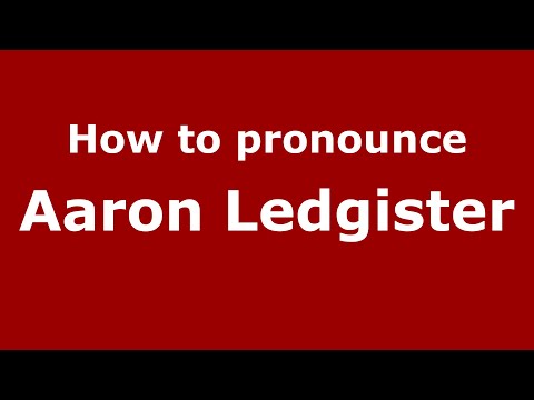 How to pronounce Aaron Ledgister
