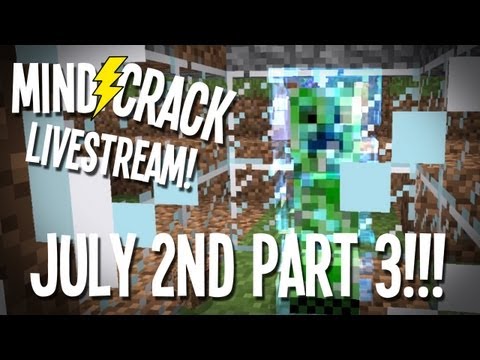 Generikb's MEGA Livestream: MindCrack - July 2nd! Part 3 of 3 ;-)