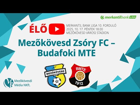 Mezőkövesd Zsóry FC - Budafoki MTE