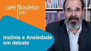 Insônia e Ansiedade – em debate | Mario Eduardo Costa Pereira e Luiz Alberto Hetem
