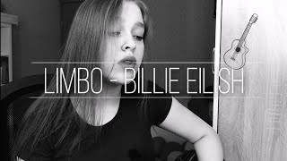 limbo - billie eilish || guitar cover by Sasha Kutina