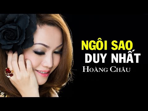 Ngôi sao duy nhất - Hoàng Châu