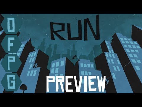 OFPG - RUN Preview