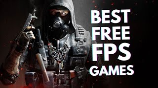 10 Best FREE FPS Games You Should Play