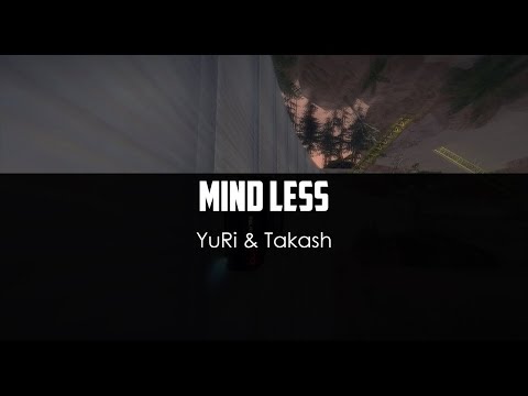 YuRi ft. Takash - Mind Less