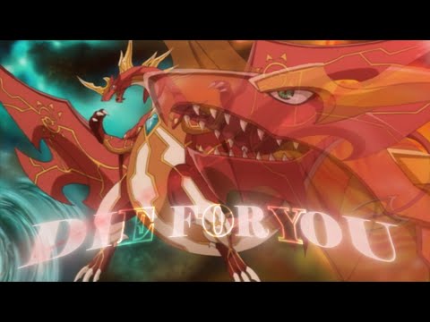 Bakugan Drago AMV - Die For You
