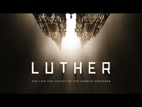 Luther: The Life and Legacy of the German Reformer (Full Documentary)